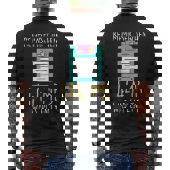 Nerd Computer Remember When 144 MB Was Pretty Science Coder Men's Back Print T-Shirt | Mazezy