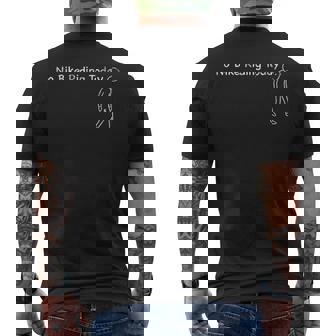 No Bike Riding Today Biking Bicycling Sports Lovers Men's Back Print T-Shirt | Mazezy