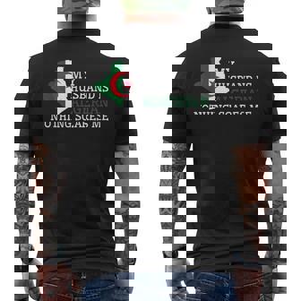 Nothing Scares Me My Husband Is Algerian Wife Algeria Men's Back Print T-Shirt | Mazezy