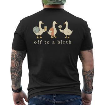 Off To A Birth Doula Silly Goose Postpartum Birth Coach L&D Men's T-shirt Back Print - Thegiftio UK
