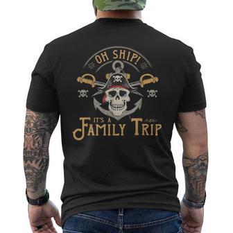 Oh Ship It's A Family Trip Pirate Matching Family Cruise Men's T-shirt Back Print - Thegiftio