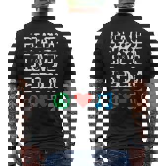 Peace Love And EDM Shirt Electronica Electronic Music Men's Back Print T-Shirt | Mazezy