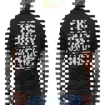 Pig Saying Loud Farm Humor Animal Attitude Phrase Men's Back Print T-Shirt | Mazezy