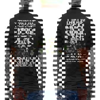 Plant Lover Plants Gardening Gardner Saying Men's Back Print T-Shirt | Mazezy