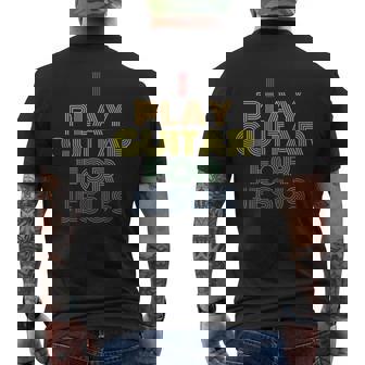 I Play Bass For Jesus Christian Rock Guitar Player Men's Back Print T-Shirt | Mazezy