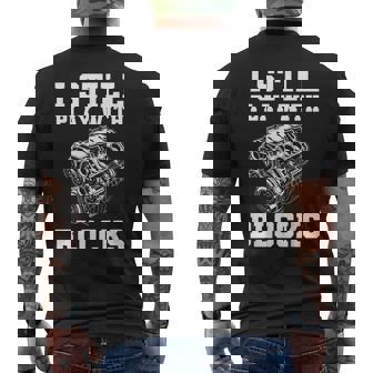 I Still Play With Blocks Engine Car Mechanic Men's T-shirt Back Print | Mazezy