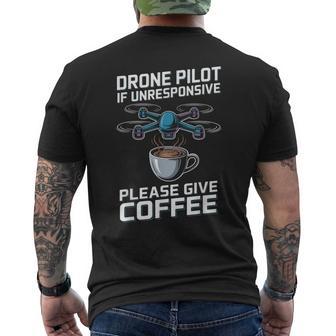Please Give Coffee Drone Operator RC Quadcopter Fly Drone Men's Back Print T-Shirt | Mazezy