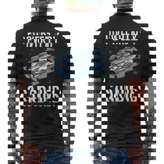 Powered By Sardines Love Sardine Fish Lover Men's T-shirt Back Print | Mazezy