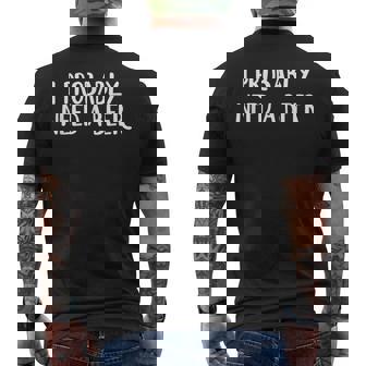 I Probably Need A Beer Men's T-shirt Back Print - Thegiftio