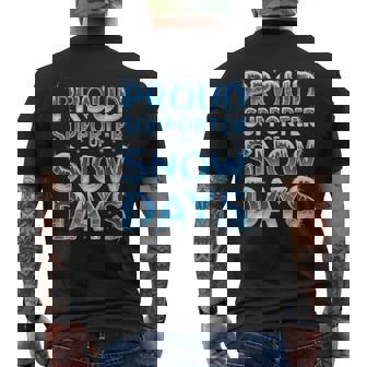 Proud Supporter Of Snow Days Winter Frost Snowflake Men's T-shirt Back Print - Monsterry