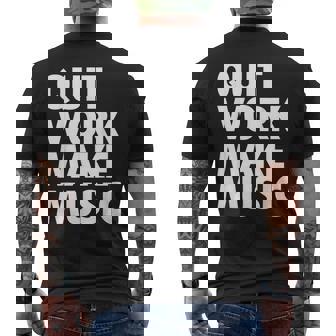 Quit Work Make Music 半袖 メンズTシャツ バックプリント - Kawaiitshirt