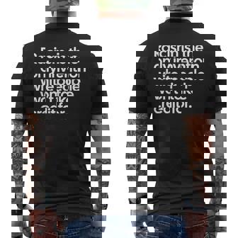 Racism Is The Only Invention White People Won't Take Credit Men's T-shirt Back Print - Monsterry