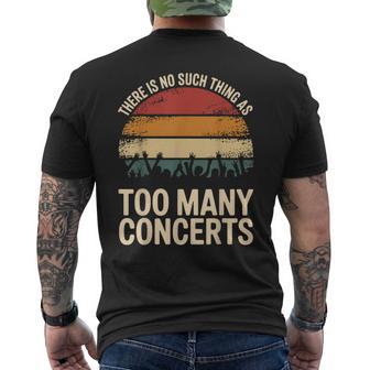 There Is No Such Thing As Too Many Concerts Men's T-shirt Back Print - Thegiftio UK