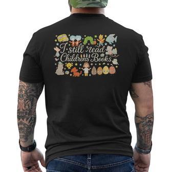 I Still Read Children's Books Book Lovers Men's T-shirt Back Print - Thegiftio UK