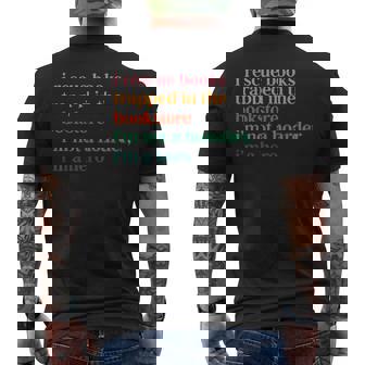 Reading Books I Rescue Books Trapped In The Bookstore I'm No Men's Back Print T-Shirt | Mazezy