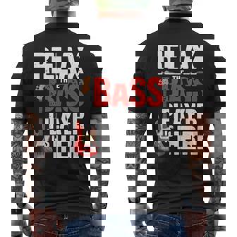 Relax The Bass Player Is Here Bass Guitar Band Men's Back Print T-Shirt | Mazezy