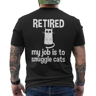 Retired My Job Is To Snuggle Cats Retirement Cat Lover Men's T-shirt Back Print - Thegiftio