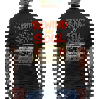 Rewind My Soul 80s 90s Hip Hop Cassette Vintage Graphic Men's Back Print T-Shirt | Mazezy