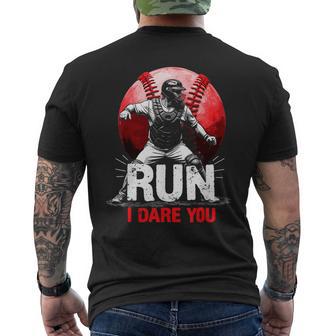 Run I Dare You Baseball Ball Player Catcher Coach Men's T-shirt Back Print - Thegiftio UK