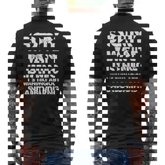 Sandboarding Sorry I Wasn't Listening Sandboarding Men's Back Print T-Shirt | Mazezy