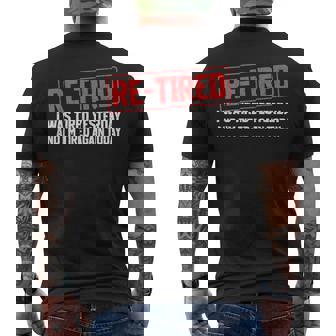 Sarcastic Quote Re-Tired Definition Lazy Teen Retired Men's Back Print T-Shirt | Mazezy