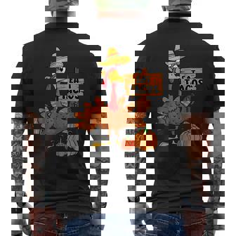 Save A Turkey Eat Tacos Mexican Turkey Thanksgiving Men's T-shirt Back Print | Seseable CA