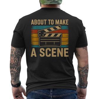 About To Make A Scene Film Director Movie Men's T-shirt Back Print | Seseable UK
