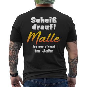 Scheiß Drauf Malle Ist Nur Einmal Im Jahraufen Bier T-Shirt mit Rückendruck - Geschenkecke