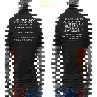 See This Is Why I Wanted To Stay Home This All This Right Men's Back Print T-Shirt | Mazezy