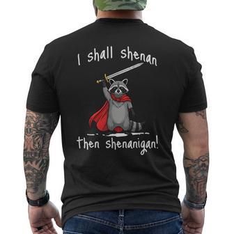 I Shall Shenan Then Shenanigan Cute Raccoon Meme Men's T-shirt Back Print - Thegiftio UK