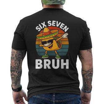 Six Seven 6 7 Meme Dabbing Taco Cinco De Mayo Food Dab Bruh Men's Back Print T-Shirt | Mazezy