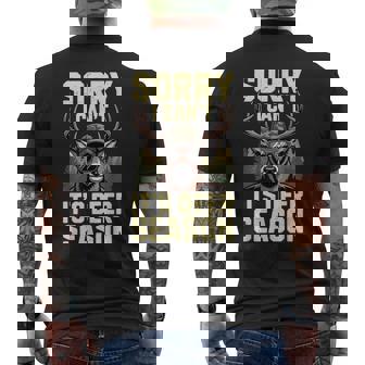 Sorry I Cant Its Deer Season Hunting- Hunter Dad Men's T-shirt Back Print - Seseable