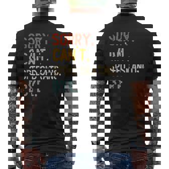 Sorry Can't Speed Skating Bye Shirts Speed Skating Lovers Tank Top Men's Back Print T-Shirt | Mazezy