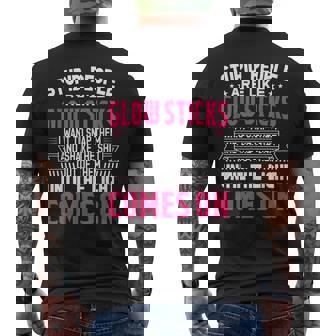 Stupid People Are Like Glow Sticks Saying Men's Back Print T-Shirt | Mazezy