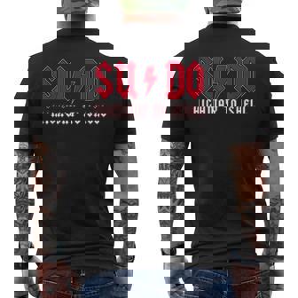 Sudo Highway Tohell Ubuntu Linuxuperuser Command メンズTシャツ バックプリント - Kawaiitshirt