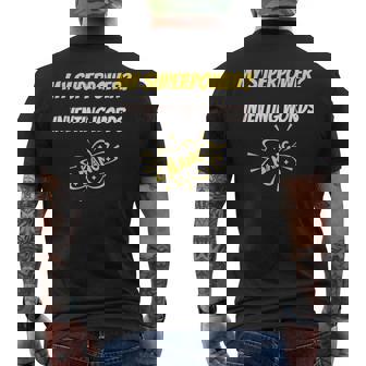 My Superpower Inventing Words Comic Style Superpower Men's Back Print T-Shirt | Mazezy