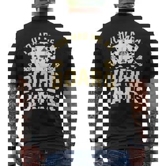 Tabletop Board Gaming You Had Me At Board Games Men's Back Print T-Shirt | Mazezy