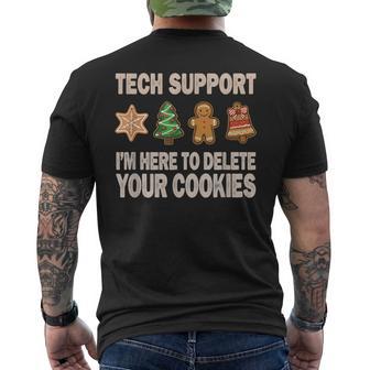 Tech Support I'm Here To Delete Your Cookies It Men's T-shirt Back Print - Thegiftio UK