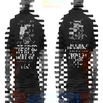 The Tempo Is What I Say It Is Drummer Men's T-shirt Back Print | Seseable FR