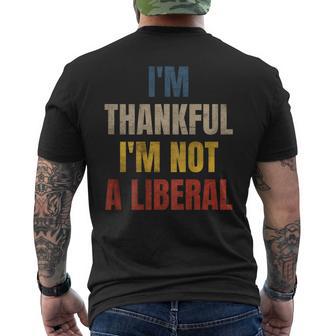 Thank God I’M Thankful I’M Not A Liberal Thanksgiving Back Men's T-shirt Back Print - Thegiftio UK