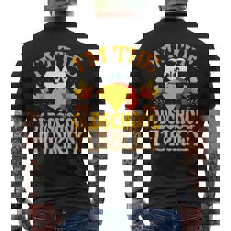 Thanksgiving I'm The Oldschool Turkey Matching Men's T-shirt Back Print - Thegiftio