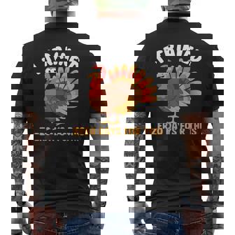 Thanksgiving Running Turkey Trot I Trained Zero Days Men's Back Print T-Shirt | Mazezy