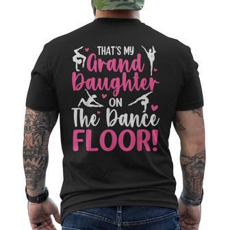 That's My Granddaughter On The Dance Floor Grandparents Men's T-shirt Back Print - Thegiftio