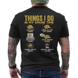 Things I Do In My Spare Time Coins Collector Men's T-shirt Back Print - Thegiftio UK