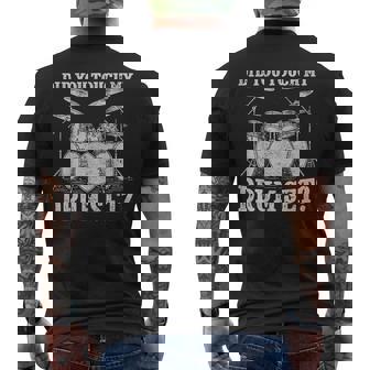 Did You Touch My Drum Set Vintage Drummer Percussion Drums Men's Back Print T-Shirt | Mazezy