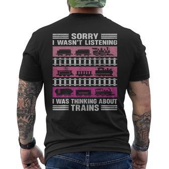 Train Lover Sorry I Wasn't Listening I Thinking About Trains Men's T-shirt Back Print - Thegiftio UK