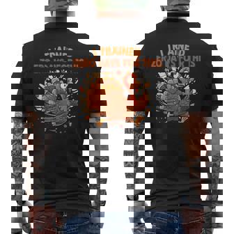I Trained Zero Days For This Thanksgiving Running Turkey Fun Men's Back Print T-Shirt | Mazezy