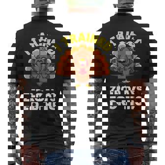 Turkey Trot I Trained Zero Days Thanksgiving Running Men's Back Print T-Shirt | Mazezy