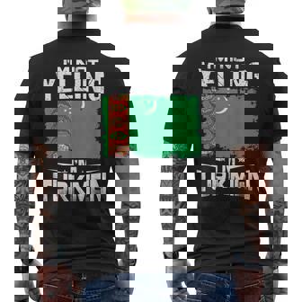 Turkmenistan I'm Not Yelling I'm Turkmen Men's Back Print T-Shirt | Mazezy