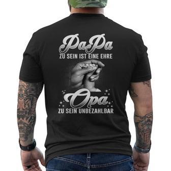 Vater Papa Zuein Ist Eine Ehre Opa Zuein Ist Unbezahlbar T-Shirt mit Rückendruck - Seseable